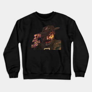 There will Be blood, daniel day lewis Crewneck Sweatshirt